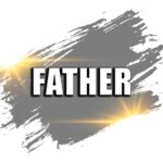 FATHER