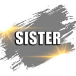 SISTER